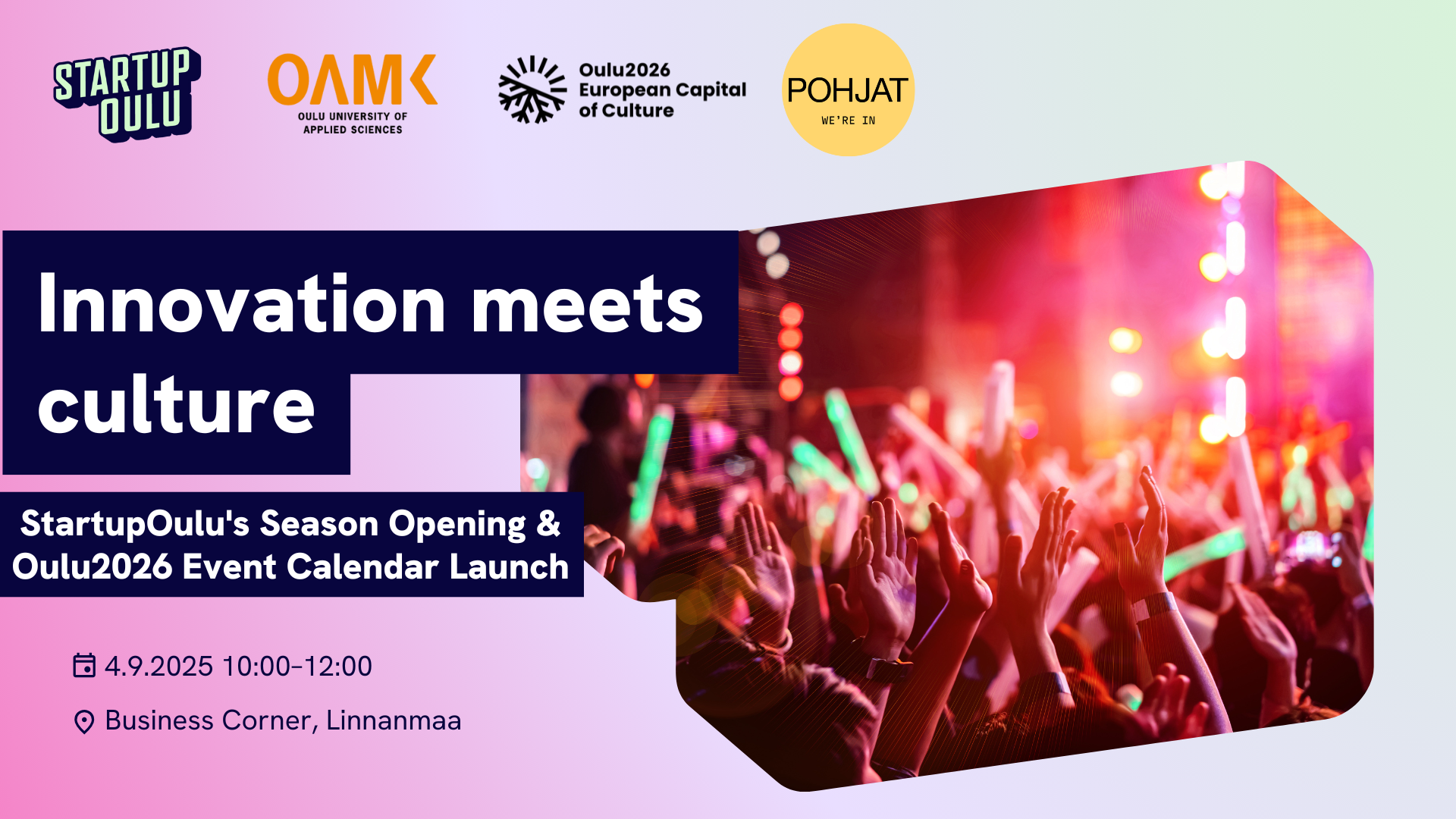 Innovation meets culture – StartupOulu's Season Opening & Oulu2026 Event Calendar Launch